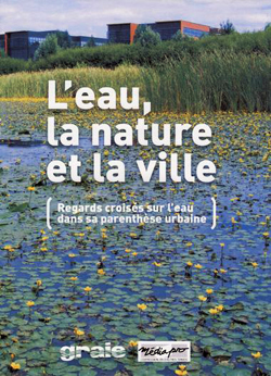 L'eau, la nature et la ville affiche